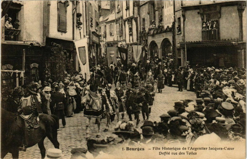 Carte postale ancienne Bourges Fetes de L'Argentier Jacques-Coeur Défilé rue des Toiles à Bourges
