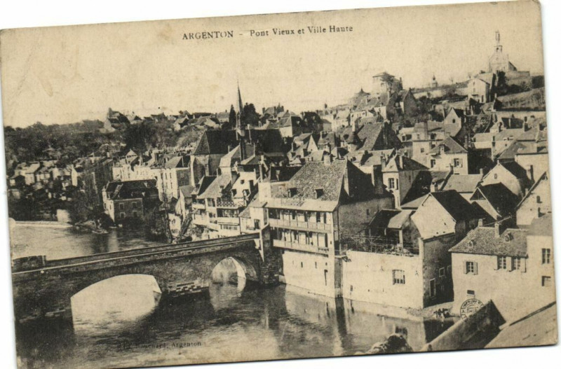 Carte postale ancienne Argenton - Pont Vieux et Ville Haute
