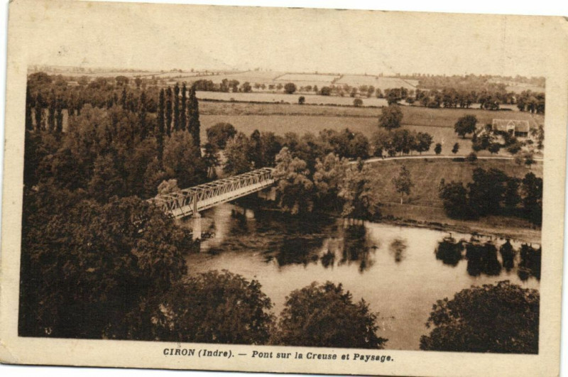 Carte postale ancienne Ciron - Pont sur la Creuse et Paysage à Ciron