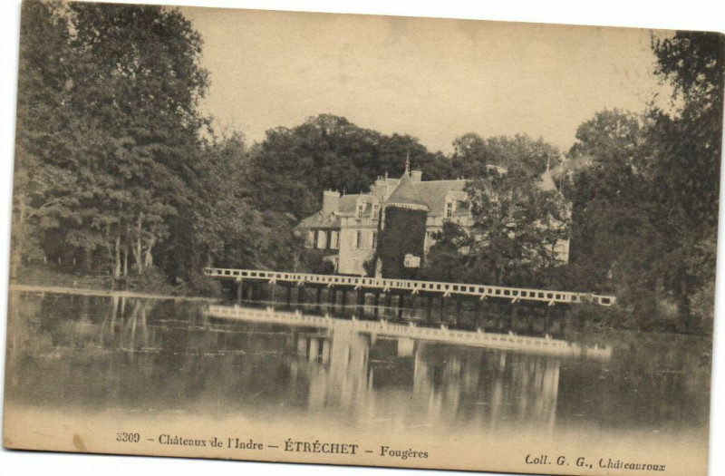 Carte postale ancienne Chateaux de l'Indre - Etréchet - Fougeres à Étrechet