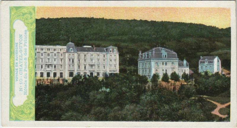 Carte postale ancienne Chatel-Guyon Hotels du Parc & des Princes à Châtel-Guyon