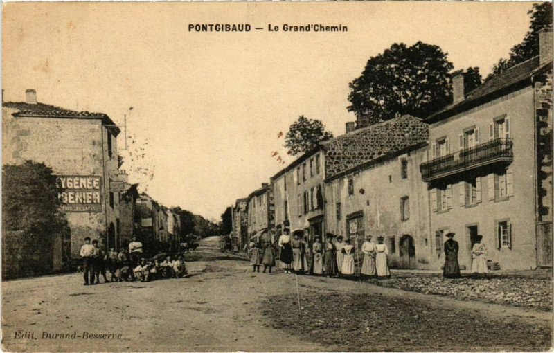 Carte postale ancienne Pontgibaud - Le Grand'Chemin à Pontgibaud