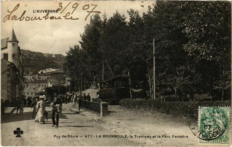 Carte postale ancienne La Bourboule - Le Tramway et le Parc Fenestre à La Bourboule
