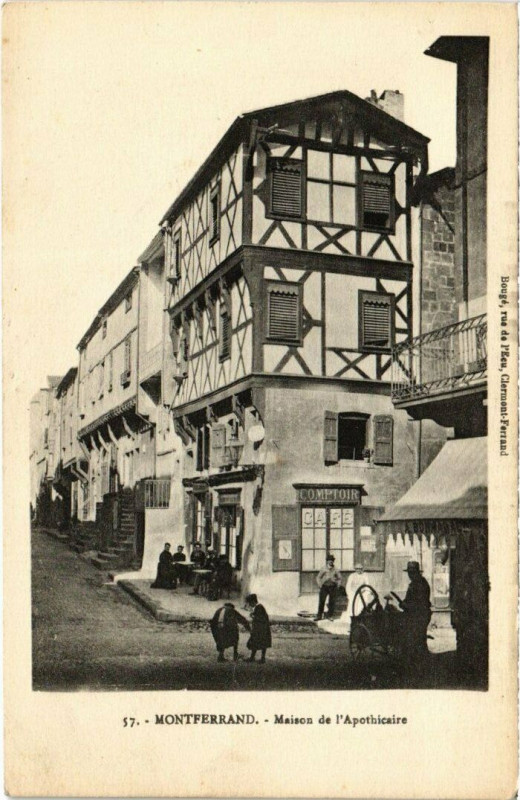 Carte postale ancienne Montferrand - Maison de l'Apothicaire