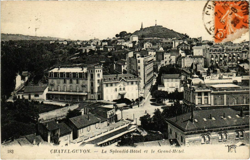 Carte postale ancienne Chatel-Guyon - Le Splendid Hotel et le Grand Hotel à Châtel-Guyon