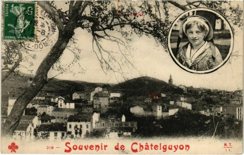 Carte postale ancienne Chatel-Guyon - Portrait vue générale à Châtel-Guyon