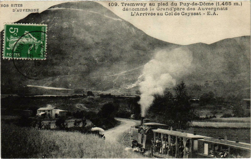 Carte postale ancienne Puy-de-Dome Arrivee a Col de Ceyssat Tram Vapeur à Ceyssat