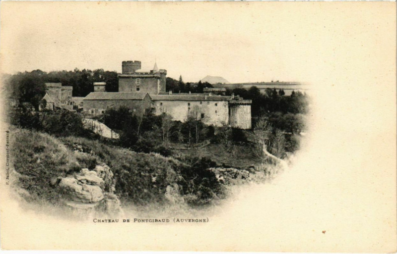Carte postale ancienne Chateau de Pontgibaud à Pontgibaud