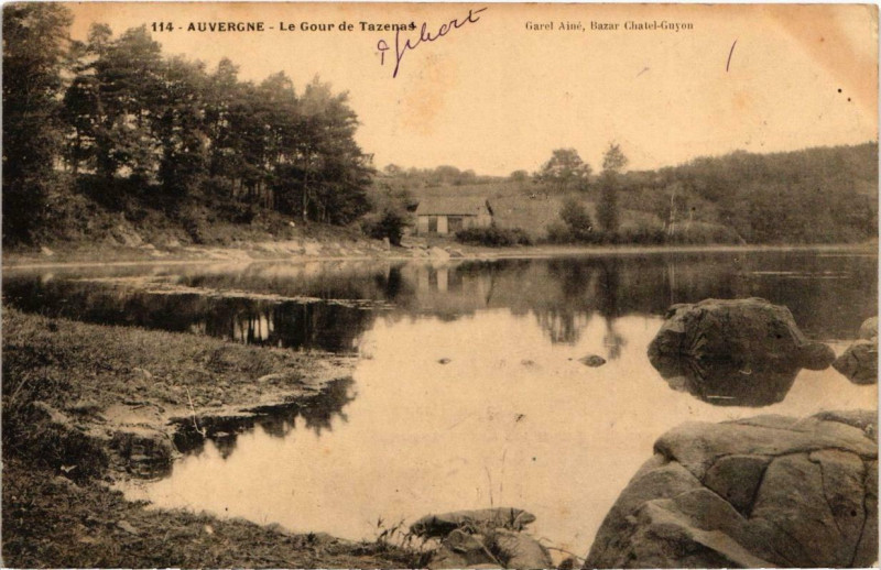 Carte postale ancienne Auvergne - Le Gour Tazenas