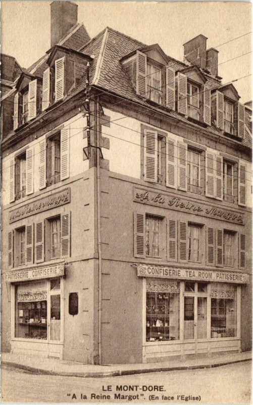 Carte postale ancienne Le Mont-Dore - A la Reine Margot à Mont-Dore
