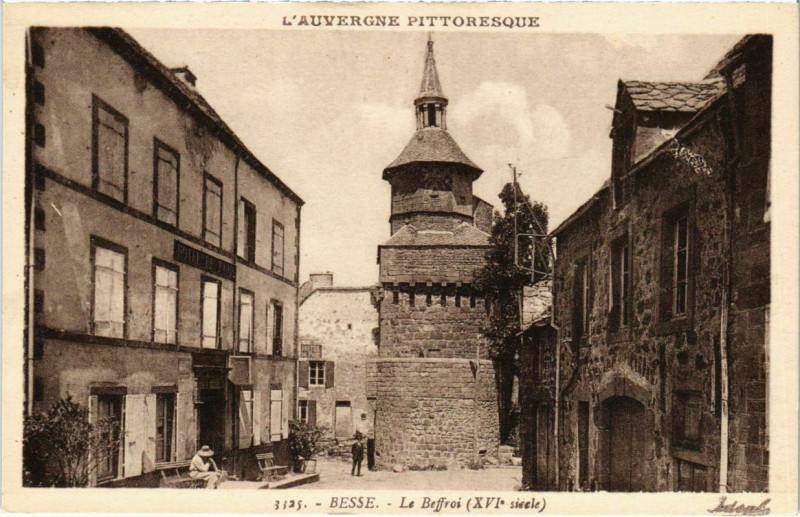 Carte postale ancienne Besse - Le Beffroi