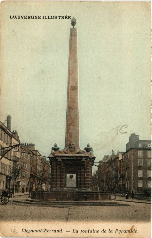 Carte postale ancienne Clermont-Ferrand La Fontaine de la Pyramide à Clermont-Ferrand