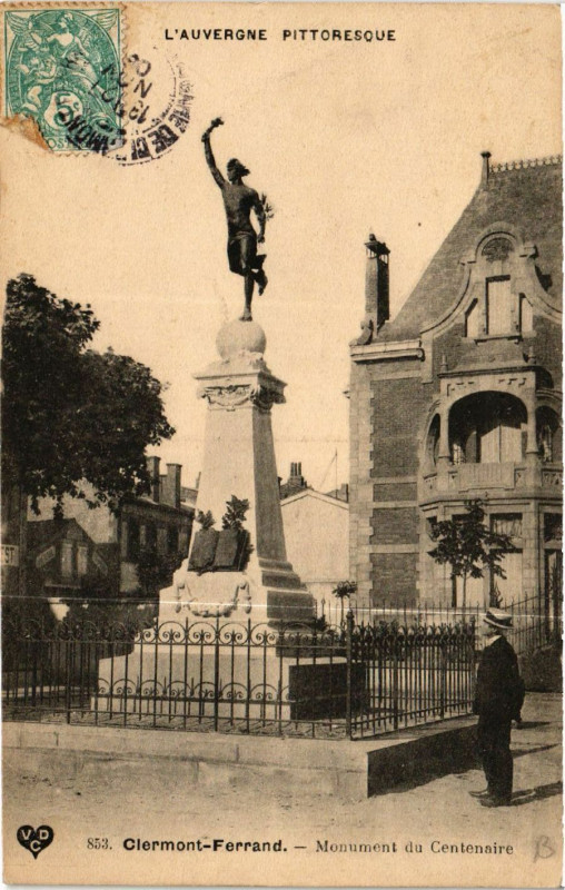 Carte postale ancienne Clermont-Ferrand Monument du Centenaire à Clermont-Ferrand