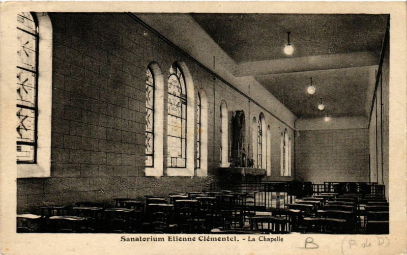 Carte postale ancienne Clermont-Ferrand Sanatorium Etienne Clementel La Chapelle à Clermont-Ferrand