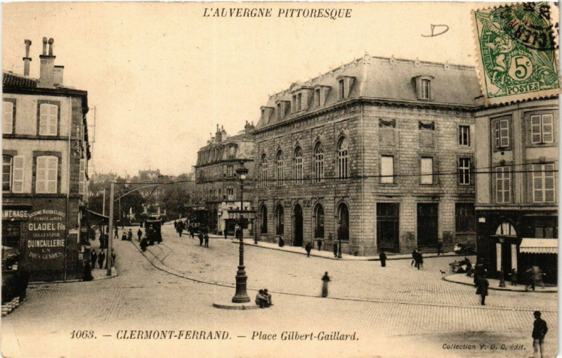 Carte postale ancienne Clermont-Ferrand Place Gilbert-Gaillard à Clermont-Ferrand