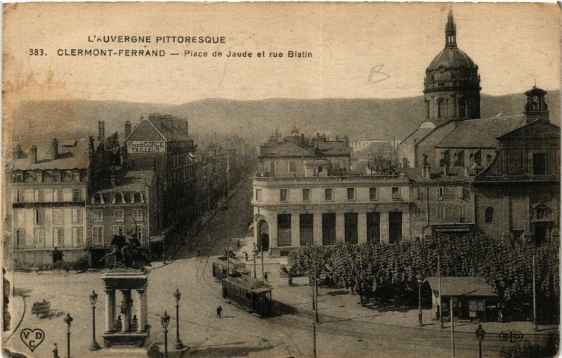 Carte postale ancienne Clermont-Ferrand Place de Jaude et Rue Blatin à Clermont-Ferrand