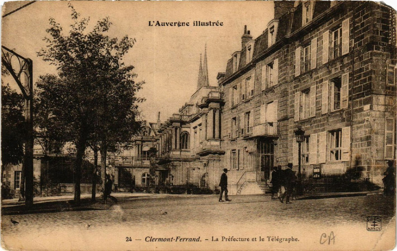 Carte postale ancienne Clermont-Ferrand La Prefecture et le Telegraphe à Clermont-Ferrand