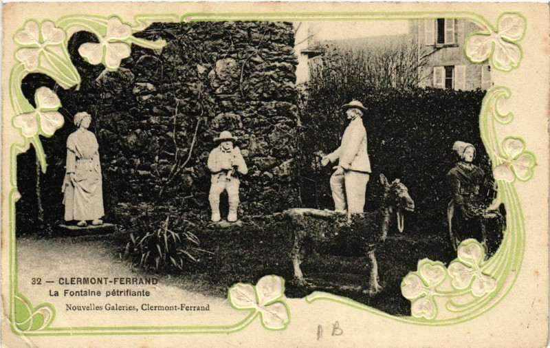 Carte postale ancienne Clermont-Ferrand La Fontaine Petrifiante Nouvelles Gaeries à Clermont-Ferrand