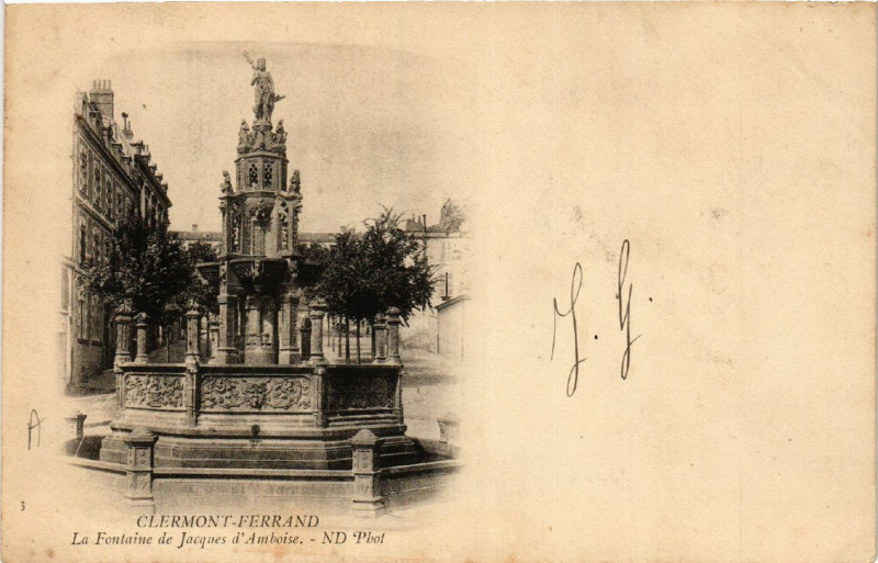 Carte postale ancienne Clermont-Ferrand La Fontain de Jacques d'Amboise à Clermont-Ferrand