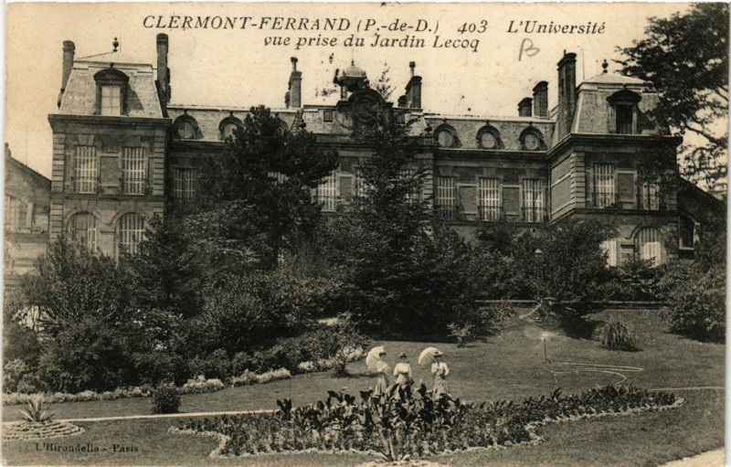 Carte postale ancienne Clermont-Ferrand l'Universite vue prise du Jardin Lecoq à Clermont-Ferrand