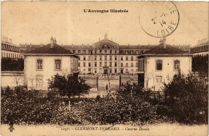 Carte postale ancienne Clermont-Ferrand Caserne Desaix à Clermont-Ferrand