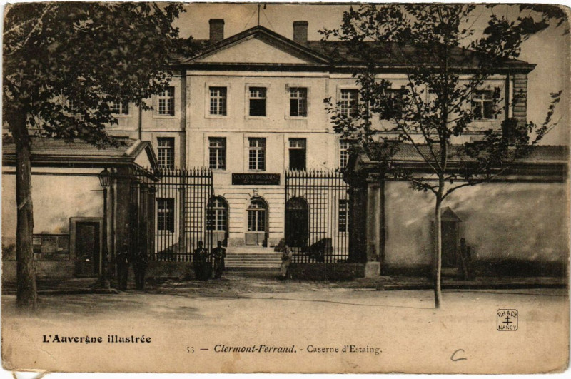 Carte postale ancienne Clermont-Ferrand Caserne d'Estaing à Clermont-Ferrand