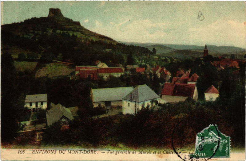 Carte postale ancienne Vue générale de Murols et le Chateau à Murol