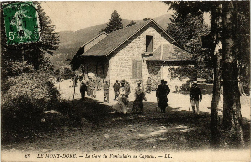 Carte postale ancienne Le Mont-Dore La Gare dy Funiculaire au Capicin à Mont-Dore
