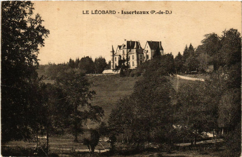 Carte postale ancienne Le Leobard Isserteaux à Isserteaux
