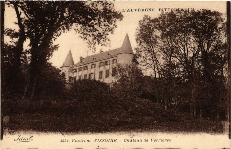 Carte postale ancienne L'Auvergne Pittoresque Chateau de Verrieres à Verrières