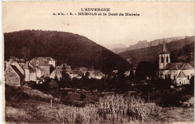 Carte postale ancienne L'Auvergne Murols et la Dent du Marais à Murol
