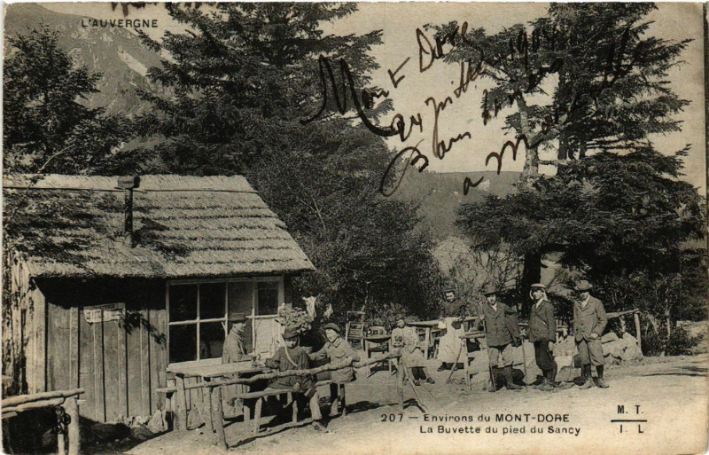 Carte postale ancienne L'Auvergne La Buvette du pied du Sancy