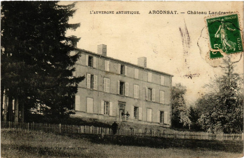 Carte postale ancienne L 'Auvergne Artistique Arconsat Chateau Landrevic à Arconsat
