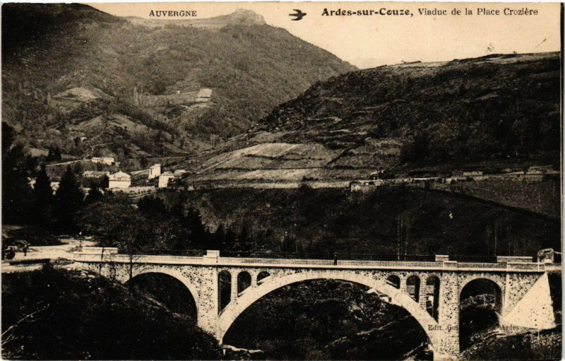 Carte postale ancienne Auvergne Ardes-sur-Couze Viaduc de la Place Croziere à Ardes
