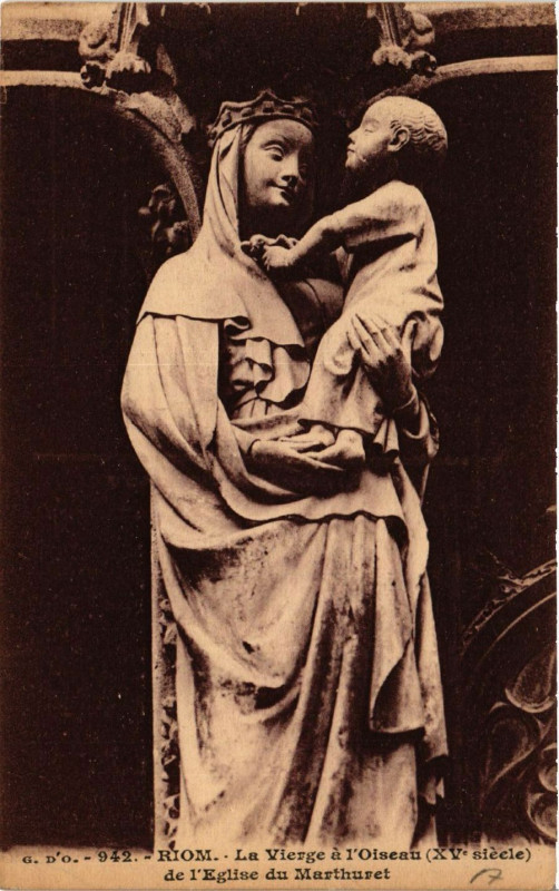 Carte postale ancienne Riom La Vierge a l'Oiseau à Riom