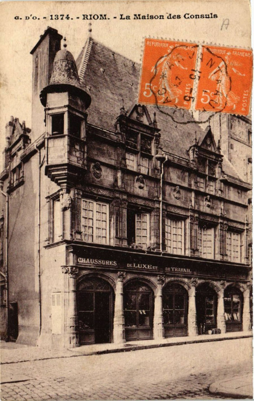 Carte postale ancienne Riom La Maison de s Consuls à Riom