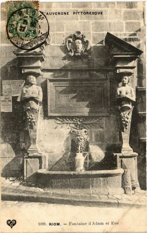 Carte postale ancienne L'Auvergne Pittoresque Riom Fontaine d'Adam et Eve à Riom
