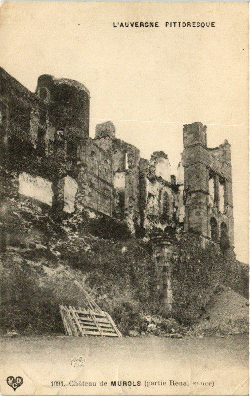 Carte postale ancienne L'Auvergne Pittoresque Le Chateau de Murols à Murol