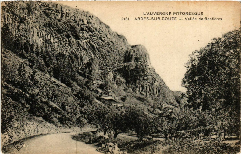 Carte postale ancienne L'Auvergne Pittoresque Ardes-sur-Couze Vallée de Rentieres à Rentières