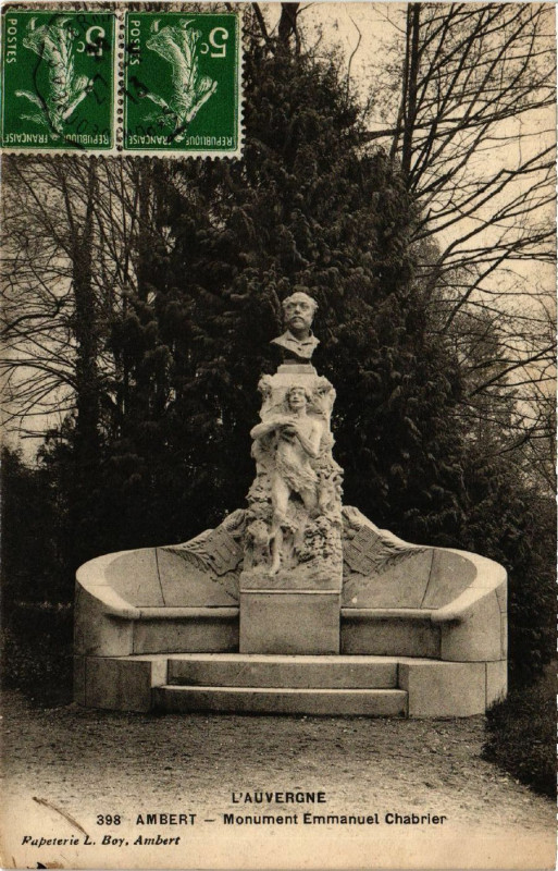 Carte postale ancienne L'Auvergne Ambert Monument Emmanuel Chabrier à Ambert