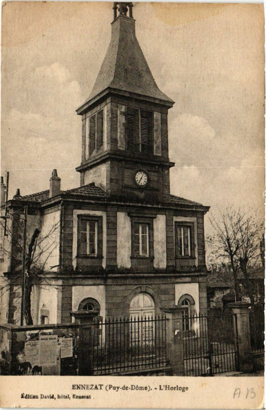 Carte postale ancienne Ennezat L'Horloge à Ennezat