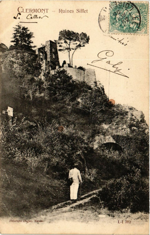 Carte postale ancienne Clermont Ruines Siffet