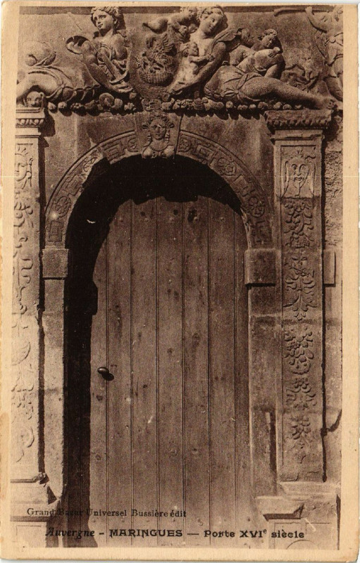Carte postale ancienne Auvergne Maringues Porte XVIe siecle à Maringues