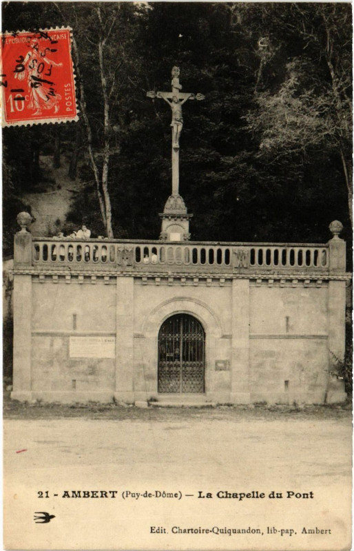 Carte postale ancienne Ambert la Chapelle du Pont à Ambert