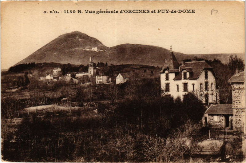Carte postale ancienne Vue générale d'Orcines et Puy-de-Dome à Orcines