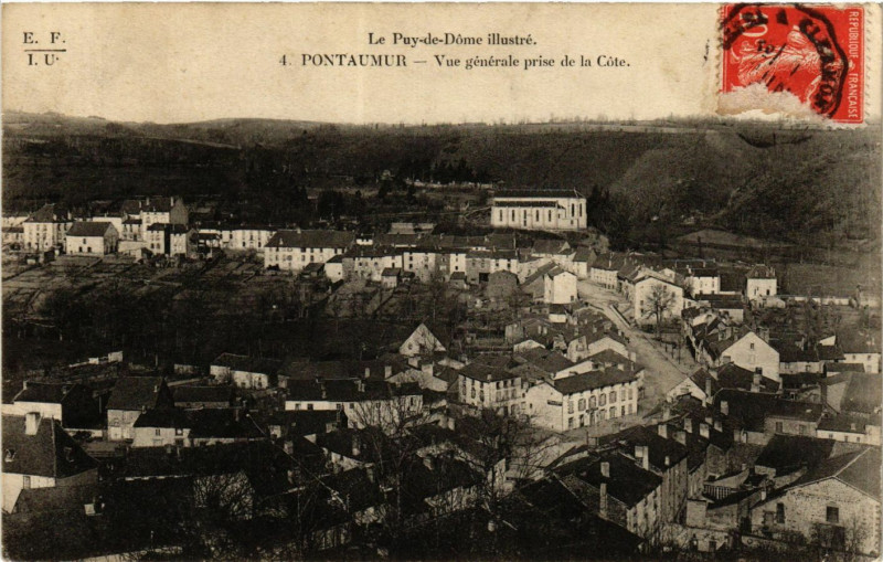 Carte postale ancienne Le Puy-de-Dome Illustrée Pontaumur vue générale prise de la Cote à Pontaumur