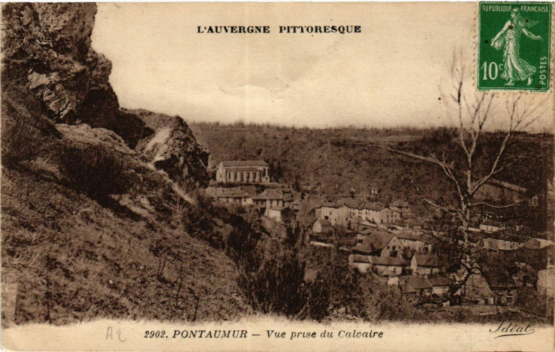 Carte postale ancienne L'Auvergne Pittoresque Pontaumur vue prise du Calvaire à Pontaumur