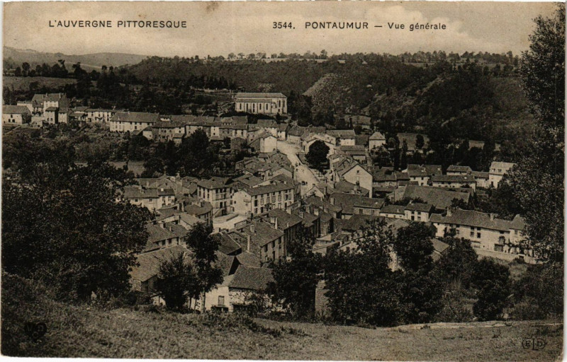 Carte postale ancienne L'Auvergne Pittoresque Pontaumur vue générale à Pontaumur