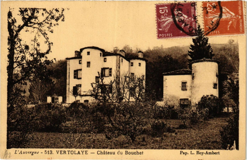 Carte postale ancienne Vertolaye Chateau de BOUCHEt à Vertolaye
