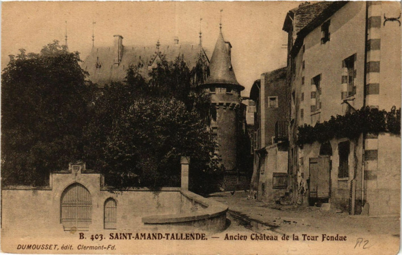 Carte postale ancienne Saint-Amand-Tallende Ancien Chateau de la Tour Fondue à Tallende